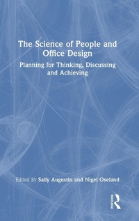 Abbildung von: The Science of People and Office Design - Routledge