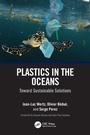 Cover: Plastics in the Oceans - CRC Press