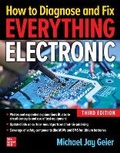 Cover: How to Diagnose and Fix Everything Electronic, Third Edition - McGraw-Hill Education