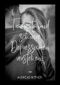 Cover: Traumata und schwere Depressionen verstehen - Lulu.com