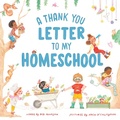Cover: A Thank You Letter to My Homeschool - Sourcebooks Explore