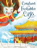 Cover: Creatures of the Forbidden City - Royal Collins Publishing Company