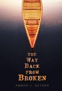 Cover: The Way Back from Broken - Carolrhoda Lab