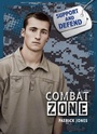 Cover: Combat Zone - Darby Creek Publishing, Oxford Resources, Inc