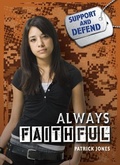 Cover: Always Faithful - Darby Creek Publishing, Oxford Resources, Inc