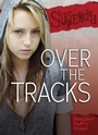 Cover: Over the Tracks - Darby Creek Publishing, Oxford Resources, Inc