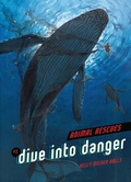 Cover: Dive into Danger - Darby Creek Publishing, Oxford Resources, Inc
