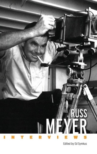 Enlarge image Cover: Russ Meyer - University Press of Mississippi