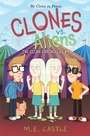 Cover: Clones vs. Aliens - Lerner Publishing Group