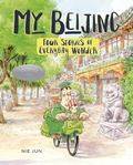 Cover: My Beijing - Lerner Publishing Group