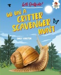 Cover: Go on a Critter Scavenger Hunt - Lerner Publishing Group