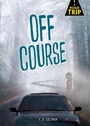 Cover: Off Course - Lerner Publishing Group