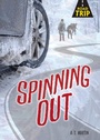 Cover: Spinning Out - Lerner Publishing Group