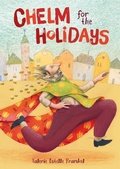 Cover: Chelm for the Holidays - Lerner Publishing Group
