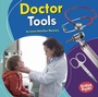Cover: Doctor Tools - Lerner Publishing Group