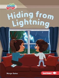 Enlarge image Cover: Hiding from Lightning - Lerner Publishing Group