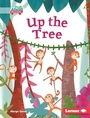 Cover: Up the Tree - Lerner Publishing Group