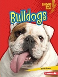 Cover: Bulldogs - Lerner Publishing Group