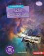 Cover: Cutting-Edge Hubble Telescope Data - Lerner Publishing Group