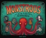 Cover: Monstrous - Lerner Publishing Group