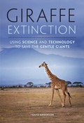 Cover: Giraffe Extinction - Lerner Publishing Group