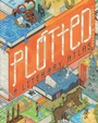 Cover: Plotted - Lerner Publishing Group