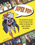 Cover: Super Pop! - Lerner Publishing Group