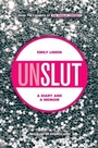 Cover: UnSlut - Lerner Publishing Group