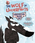 Cover: Wolf in Underpants Freezes His Buns Off - Lerner Publishing Group