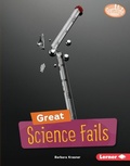 Cover: Great Science Fails - Lerner Publishing Group