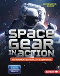 Cover: Space Gear in Action (An Augmented Reality Experience) - Lerner Publishing Group