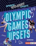 Cover: Olympic Games Upsets - Lerner Publishing Group