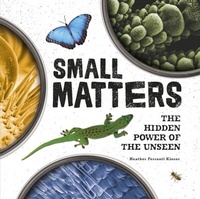 Enlarge image Cover: Small Matters - Lerner Publishing Group