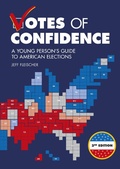 Cover: Votes of Confidence, 2nd Edition - Lerner Publishing Group