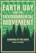 Cover: Earth Day and the Environmental Movement - Lerner Publishing Group