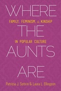 Cover: Where the Aunts Are - Baylor University Press