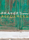 Cover: Prayers of the Reformers - Paraclete Press