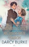 Cover: Frohsinn fuer den muerrischen Baron - Zealous Quill Press