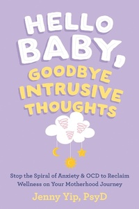 Bild vergrößern Bild: Hello Baby, Goodbye Intrusive Thoughts - New Harbinger Publications