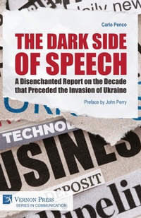 Enlarge image Cover: The Dark Side of Speech - Vernon Press