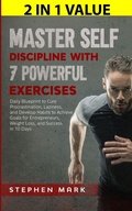 Cover: Master Self-Discipline with 7 Powerful Exercises - Aprilis Publishing LLC