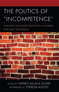 Enlarge image Cover: The Politics of Incompetence - Lexington Books