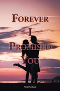 Cover: Forever I Promised You - AUTHORHOUSE