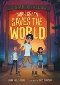 Cover: Noah Green Saves the World - Lerner Publishing Group