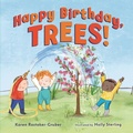 Cover: Happy Birthday, Trees! - Lerner Publishing Group