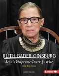 Cover: Ruth Bader Ginsburg, 2nd Edition - Lerner Publishing Group