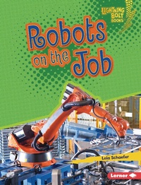 Enlarge image Cover: Robots on the Job - Lerner Publishing Group