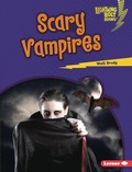 Cover: Scary Vampires - Lerner Publishing Group