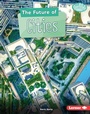 Cover: Future of Cities - Lerner Publishing Group