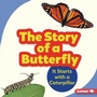 Cover: Story of a Butterfly - Lerner Publishing Group